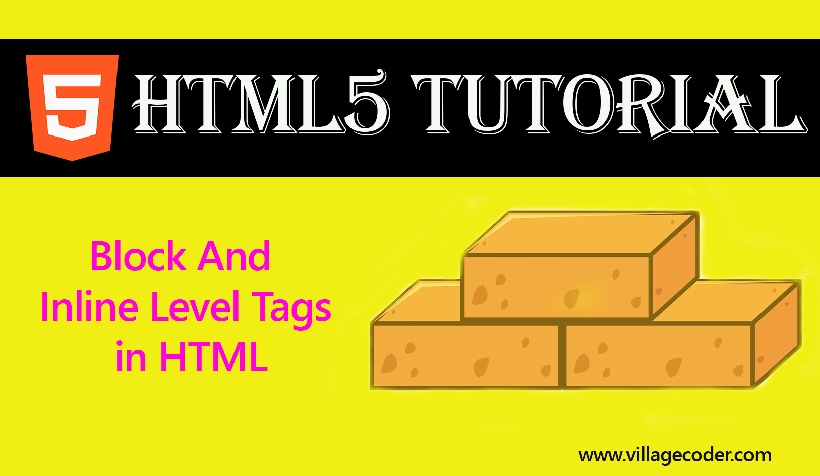 Block And Inline Level Tags in HTML