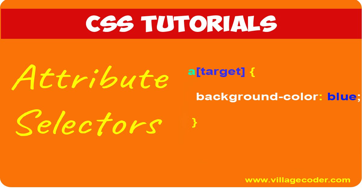 Attribute Selectors in CSS