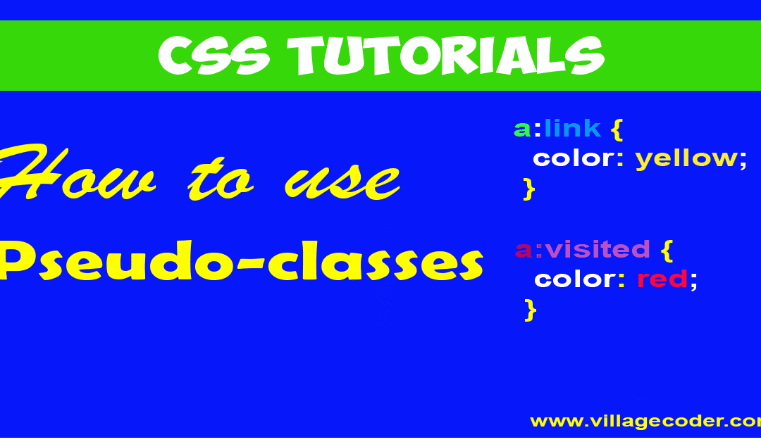 How to use Pseudo-classes in CSS