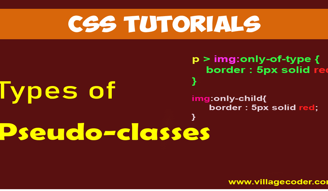 Types of Pseudo-classes